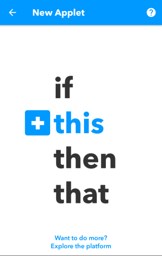 可在 IFTTT App 自定義動作，按下圖中的加號就可選「If This」部份。