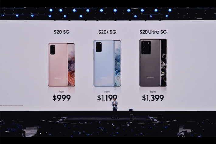 Galaxy S20由 $999 美元起（折合港幣約 $7,758 起），而 Galaxy S20+ 則由 $1,199 美元起（折合港幣約 $9,311 起），三款新機均支援 5G 網絡。