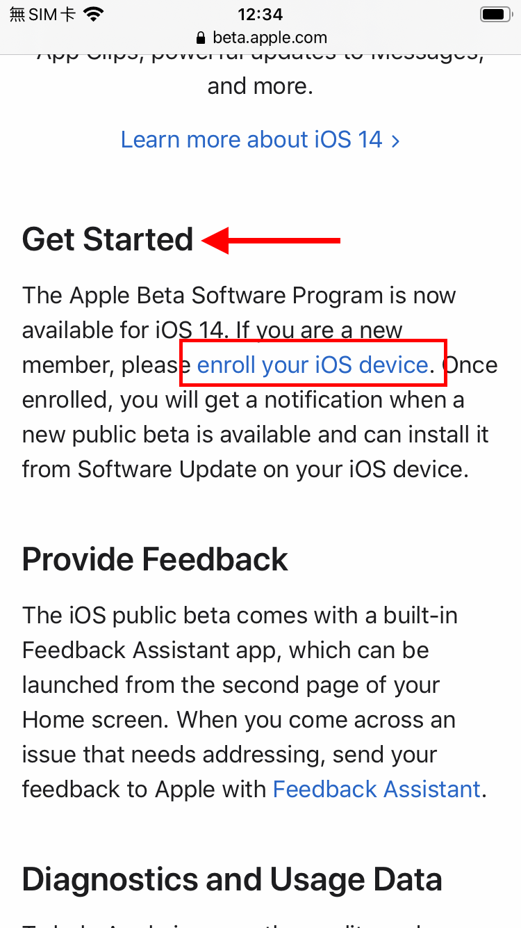 Step 4. 在「 Guides for Public Betas 」畫面，選擇「 iOS 」頁，並往下撥到「 Get Started 」一節，點擊「 enroll your iOS Device 」連結