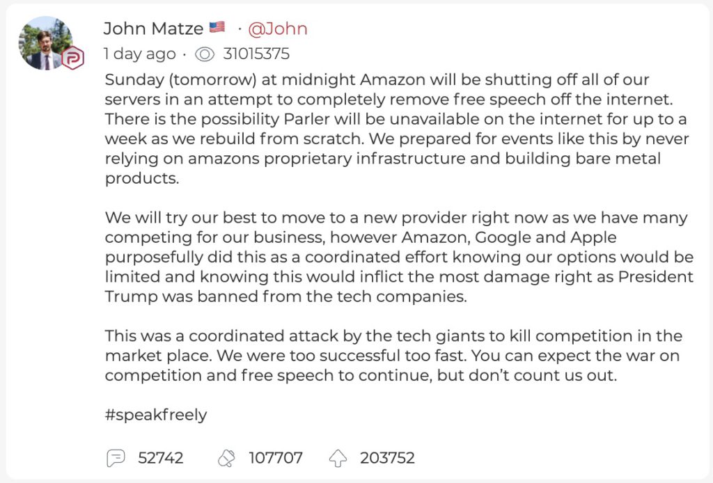 Parler 的 CEO John Matze 指這是科技巨頭為了扼殺市場競爭而採取的協調攻擊，並指他們想保持對言論的壟斷。