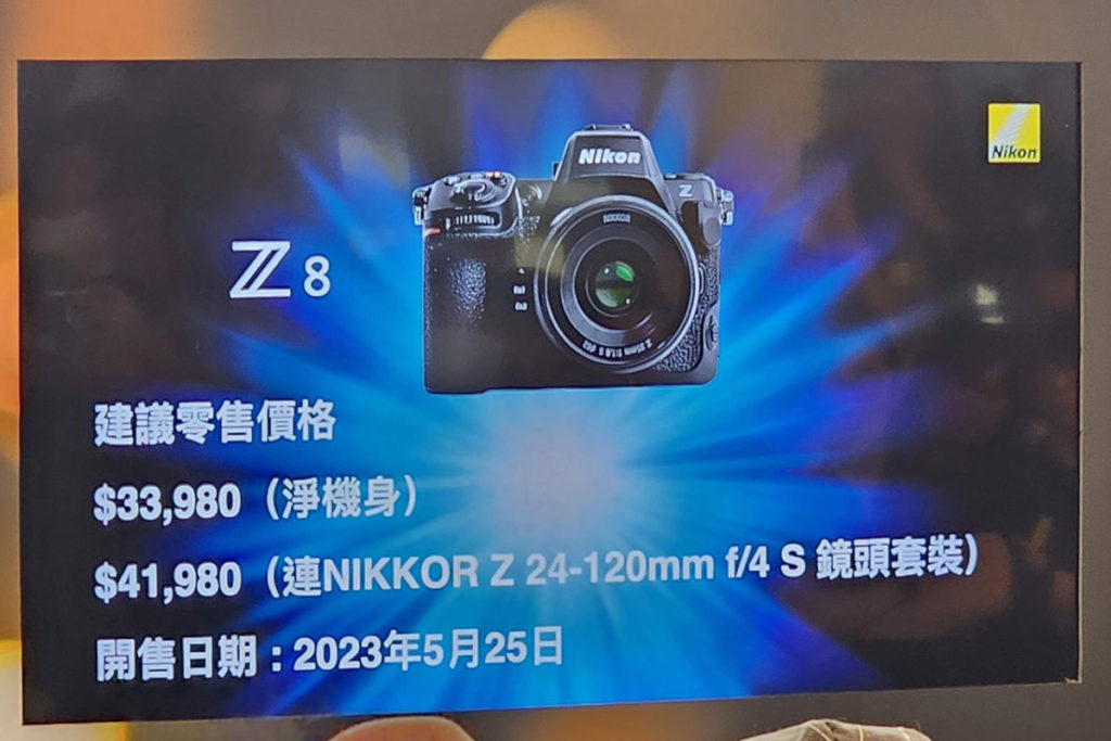 Z8 將於 5 月 28 日正式開賣，提供淨機身，及連 Nikkor Z 24-120mm f/4 S 鏡頭套裝。淨機身定價 $33,980，連鏡頭套裝售價為 $41,980，5 月 25 日正式公開發售。